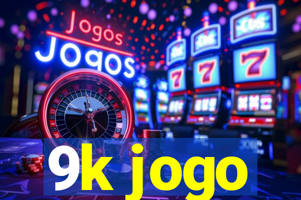 9k jogo